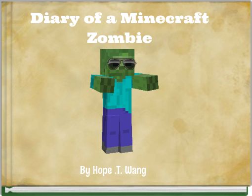 Book Cover for: Diary of a MinecraftZombie