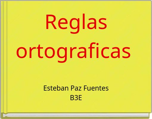 Reglas ortograficas
