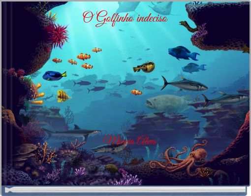 O Golfinho indeciso