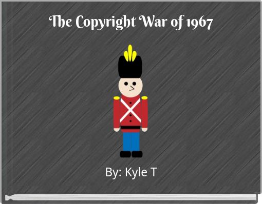 The Copyright War of 1967