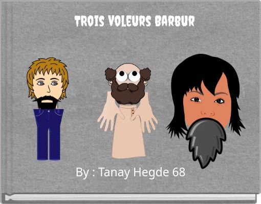 TRois Voleurs Barbur