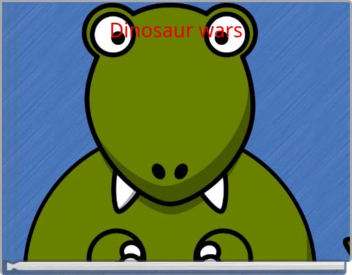 Dinosaur wars