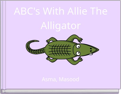 ABC's With Allie The Alligator