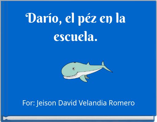 Book Cover for: Darío, el péz en la escuela.