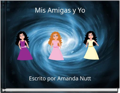 Mis Amigas y Yo