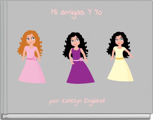 Mi amigas Y Yo