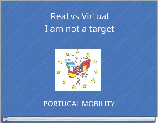 Real vs Virtual I am not a target