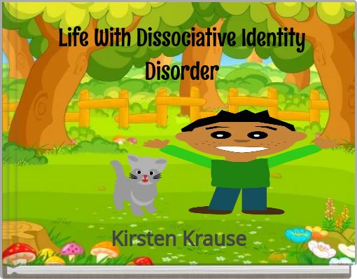 Life With Dissociative Identity Disorder