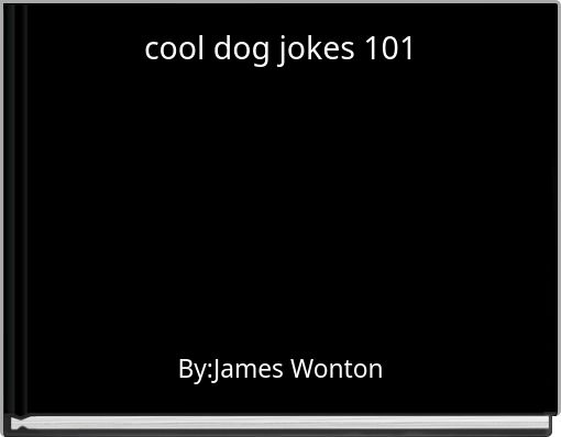 Front cover of 'cool dog jokes 101' 