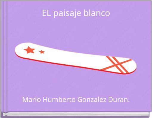 Front cover of 'EL paisaje blanco' 
