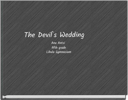 The Devil`s Wedding