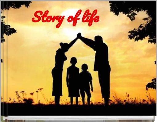 Story of life