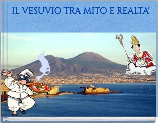 IL VESUVIO TRA MITO E REALTA'
