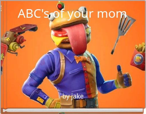 Front cover of 'ABC's of your mom' 