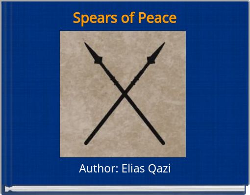 Spears of Peace