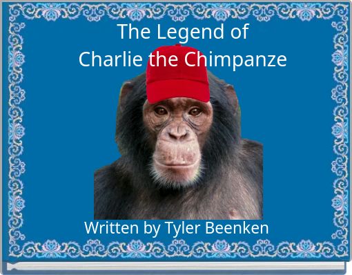 The Legend of Charlie the Chimpanze