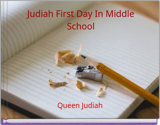 Front cover of 'Judiah First Day In Middle School' 