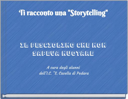 Ti racconto una "Storytelling"
