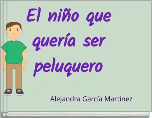 El ni&ntilde;o que quer&iacute;a ser peluquero