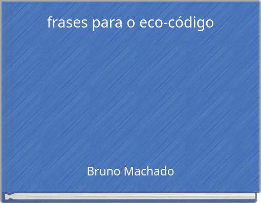 frases para o eco-código