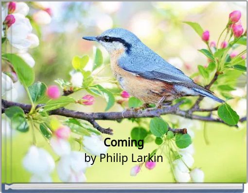 Comingby Philip Larkin