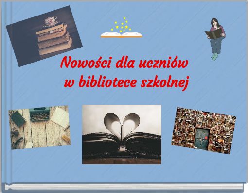 Nowości dla uczni&oacute;w w bibliotece szkolnej