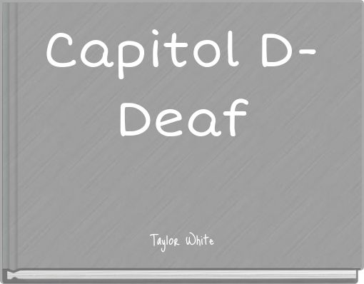 Capitol D-Deaf