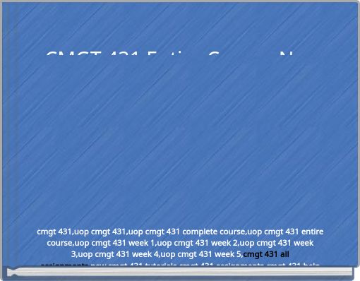 CMGT 431 Entire Course New
