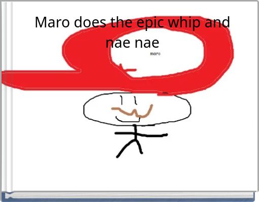 Maro does the epic whip and nae nae
