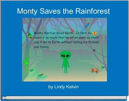 Front cover of 'Monty Saves the Rainforest ' 