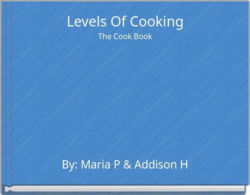 Book Cover for: Levels Of Cooking The Cook Book