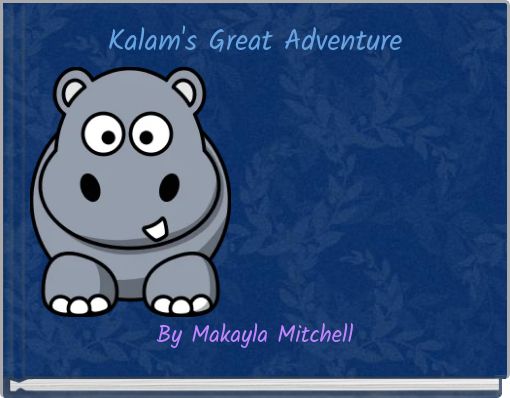 Kalam's Great Adventure