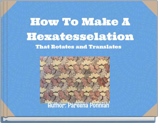 Front cover of 'How To Make A Hexatesselation' 