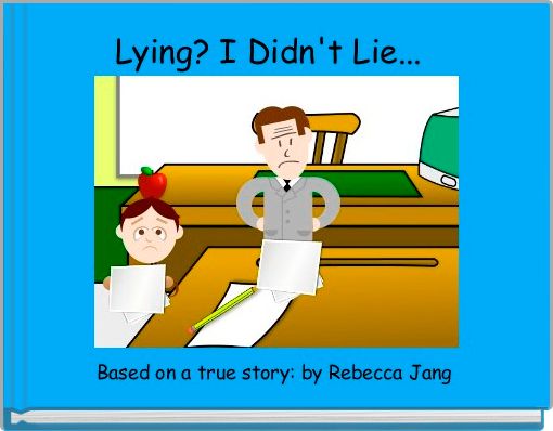 Book Cover for: Lying? I Didn't Lie... 