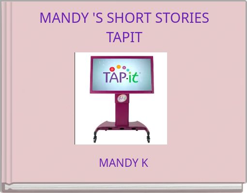 MANDY 'S SHORT STORIES TAPIT