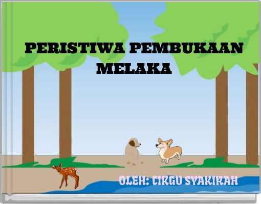 PERISTIWA PEMBUKAAN MELAKA