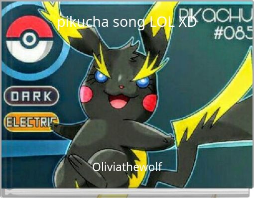 Front cover of 'pikucha song LOL XD' 