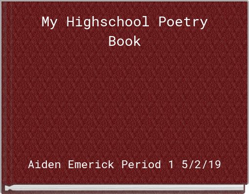 My Highschool Poetry Book