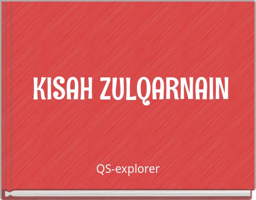 KISAH ZULQARNAIN