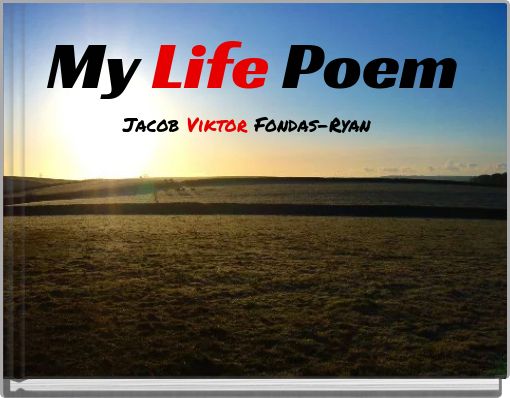 My Life Poem
