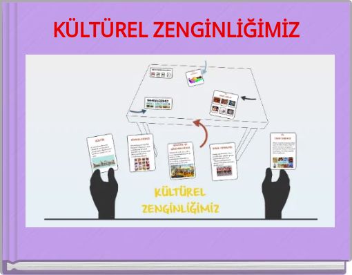 KÜLTÜREL ZENGİNLİĞİMİZ