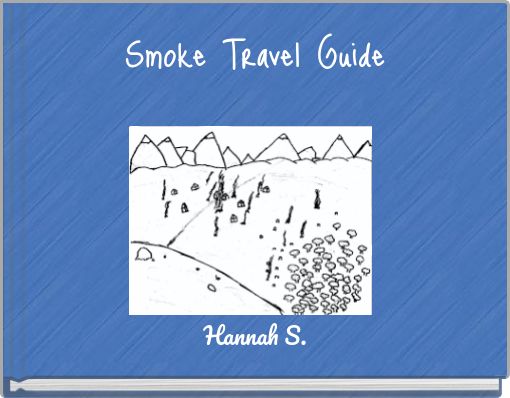 Smoke Travel Guide