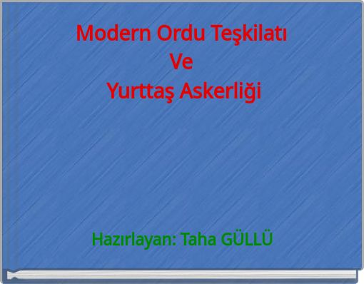 Modern Ordu Teşkilatı Ve Yurttaş Askerliği