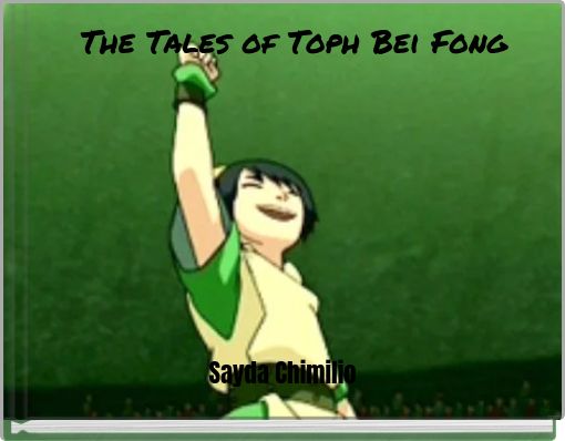 Front cover of 'The Tales of Toph Bei Fong' 