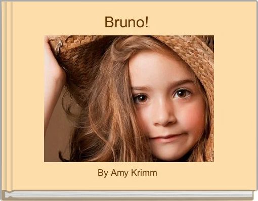Book Cover for: Bruno! 