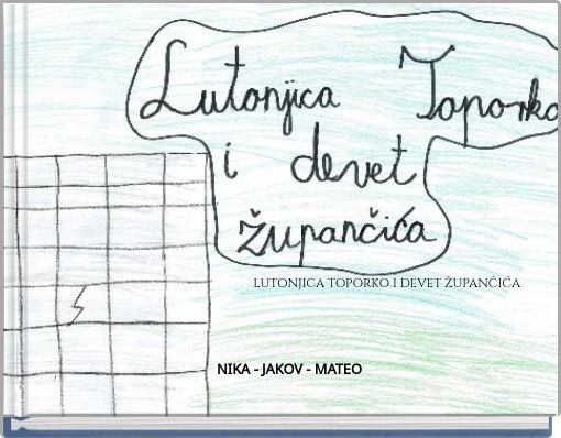 LUTONJICA TOPORKO I DEVET ŽUPANČIĆA