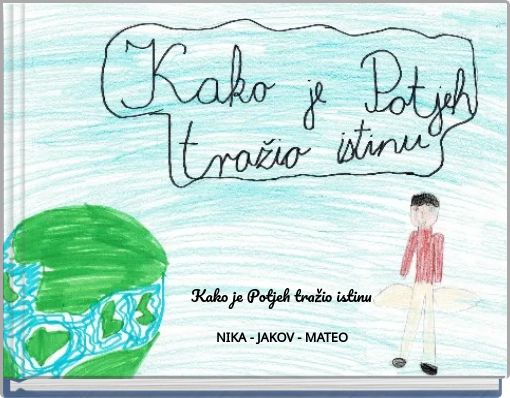 Kako je Potjeh tražio istinu