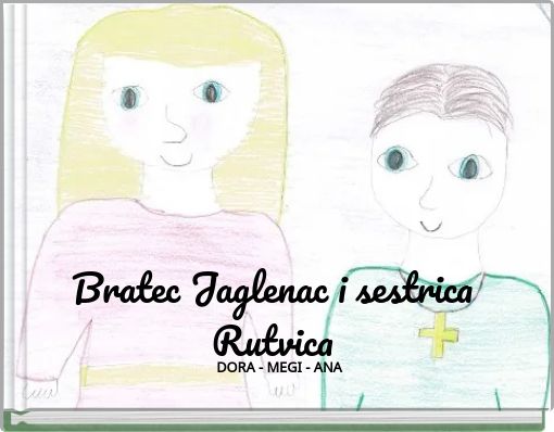 Bratec Jaglenac i sestrica Rutvica