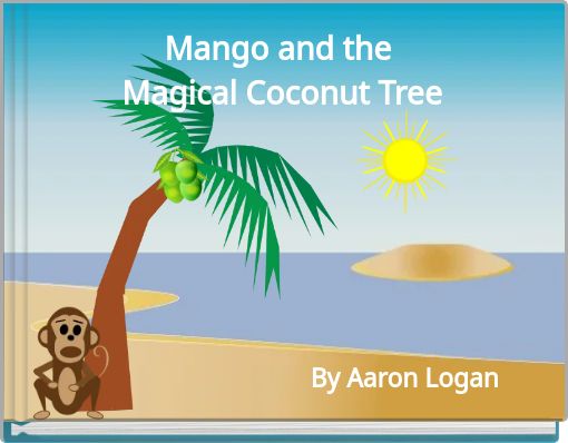 Mango and the Magical Coconut Tree