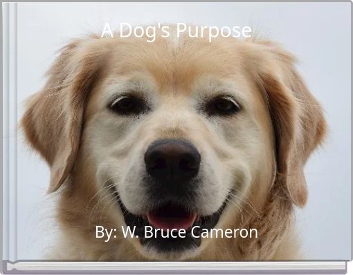 A Dog's Purpose